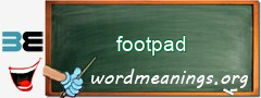 WordMeaning blackboard for footpad